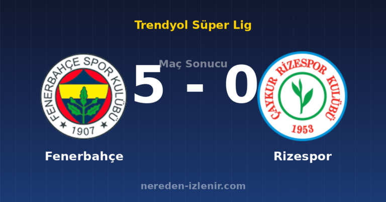 Fenerbahçe 5-0 Rizespor