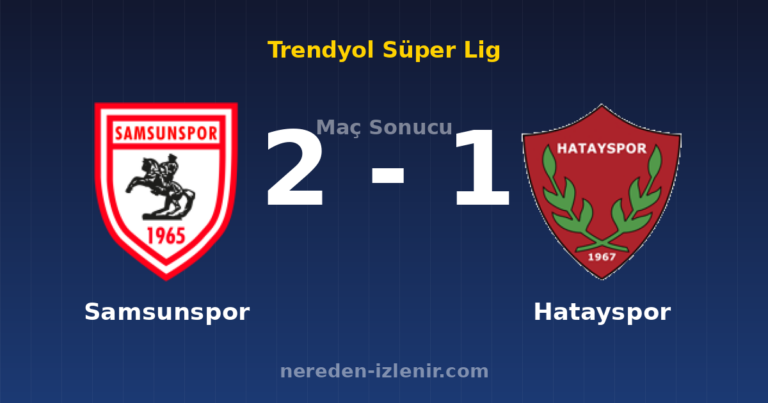 Samsunspor 2-1 Hatayspor