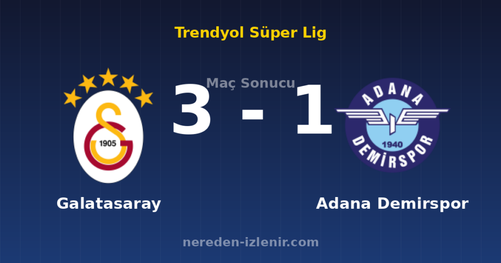 Galatasaray 3-1 Adana Demirspor