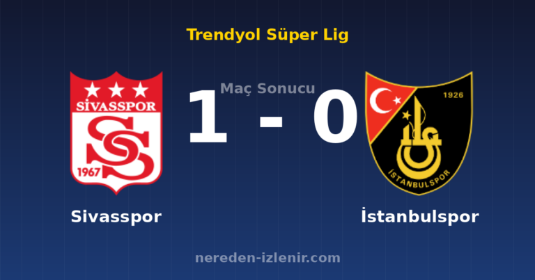 Sivasspor 1-0 İstanbulspor