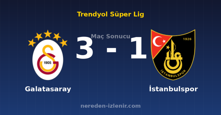 Galatasaray 3-1 İstanbulspor