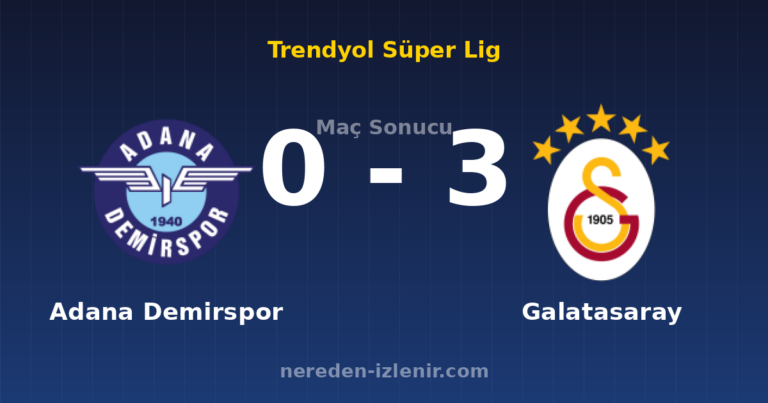 Adana Demirspor 0-3 Galatasaray