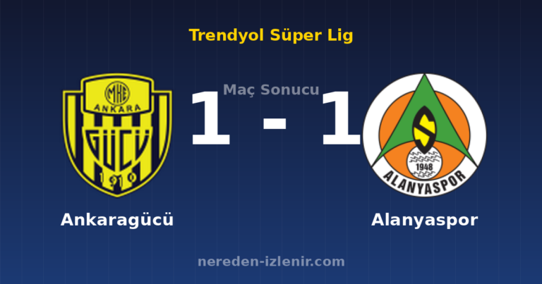 Ankaragücü 1-1 Alanyaspor