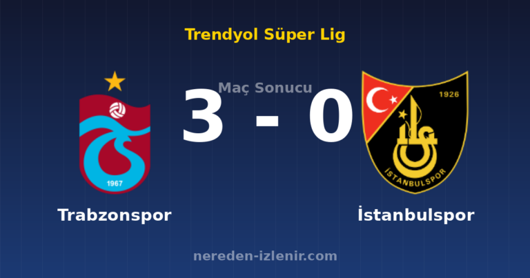 Trabzonspor 3-0 İstanbulspor