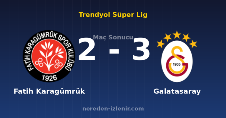 Fatih Karagümrük 2-3 Galatasaray