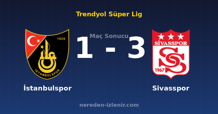 İstanbulspor 1-3 Sivasspor