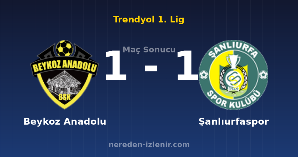 Beykoz Anadolu 1-1 Şanlıurfaspor