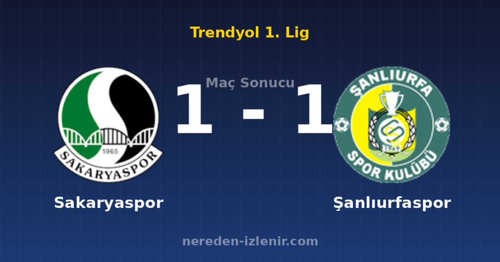 Sakaryaspor 1-1 Şanlıurfaspor