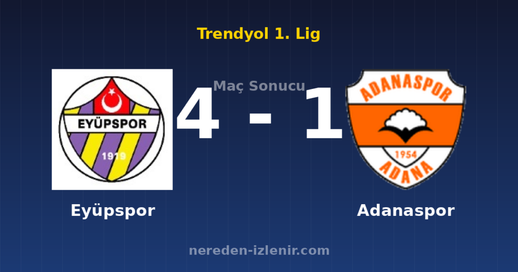Eyüpspor 4-1 Adanaspor