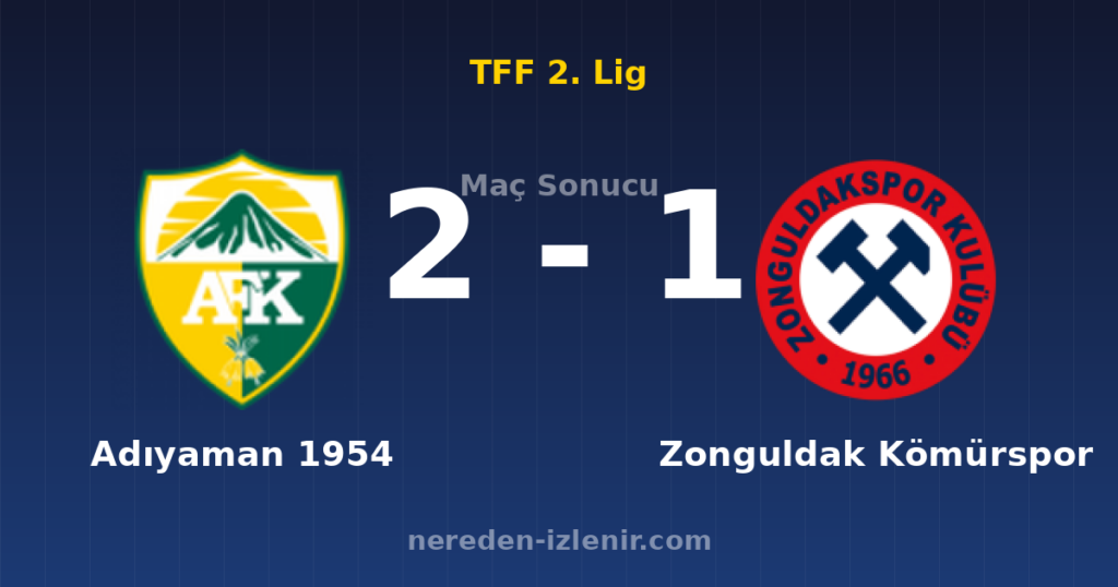Adıyaman 1954 2-1 Zonguldak Kömürspor
