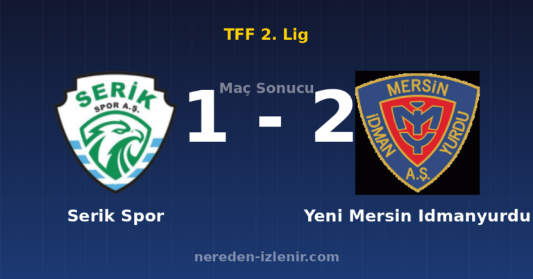 Serik Spor 1-2 Yeni Mersin Idmanyurdu