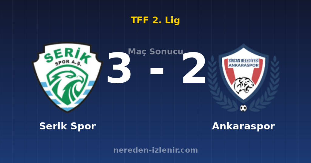 Serik Spor 3-2 Ankaraspor