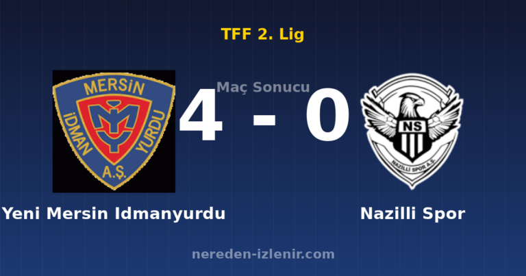 Yeni Mersin Idmanyurdu 4-0 Nazilli Spor