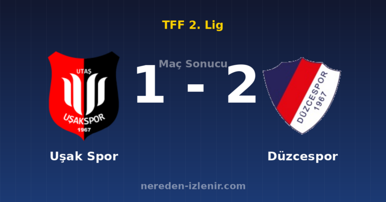 Uşak Spor 1-2 Düzcespor