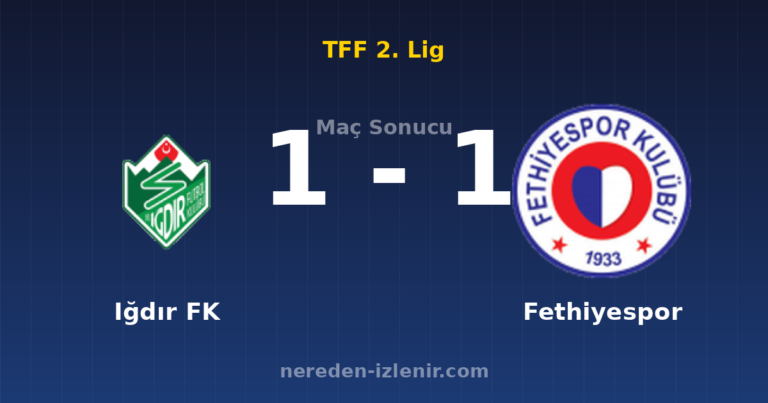 Iğdır FK 1-1 Fethiyespor