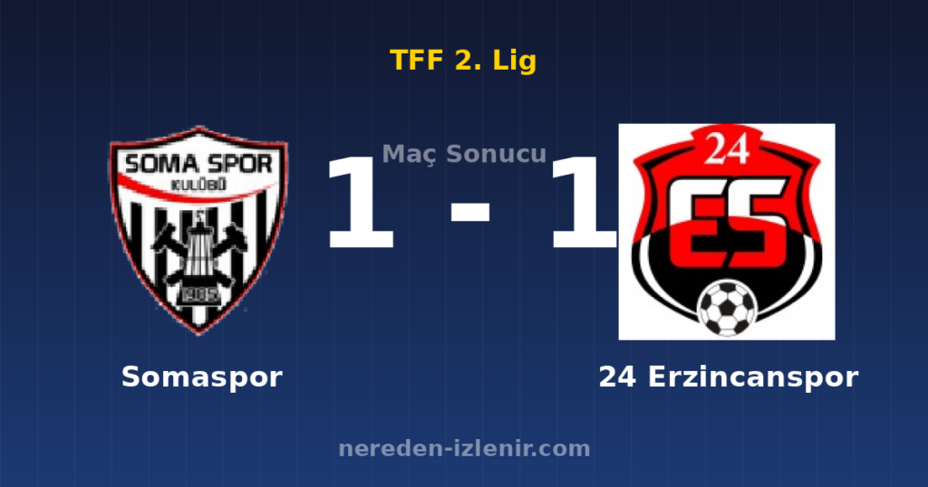 Somaspor 1-1 24 Erzincanspor