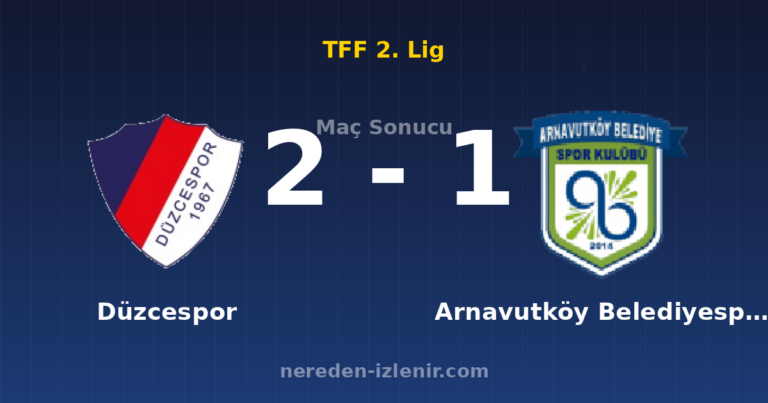 Düzcespor 2-1 Arnavutköy Belediyespor