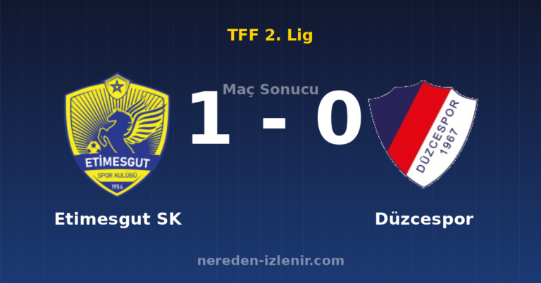 Etimesgut SK 1-0 Düzcespor