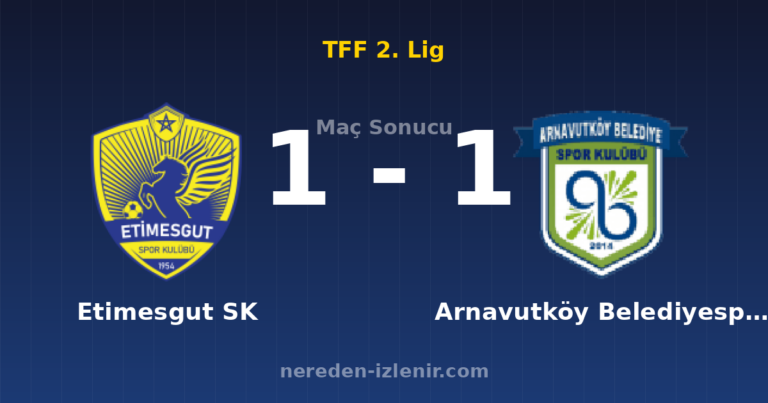 Etimesgut SK 1-1 Arnavutköy Belediyespor