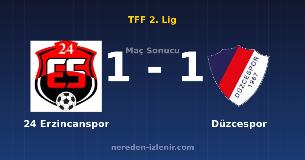 24 Erzincanspor 1-1 Düzcespor