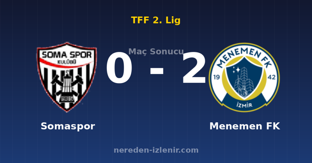 Somaspor 0-2 Menemen FK