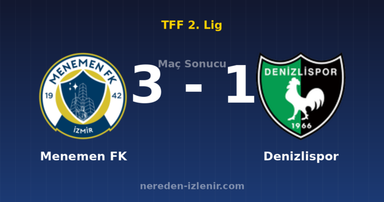 Menemen FK 3-1 Denizlispor