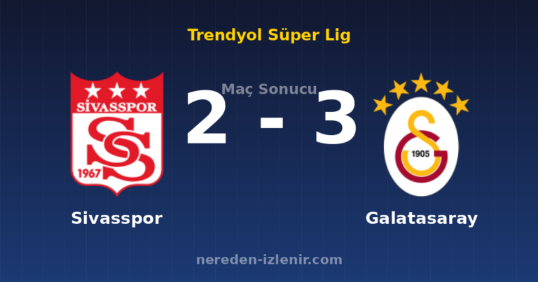 Sivasspor 2-3 Galatasaray