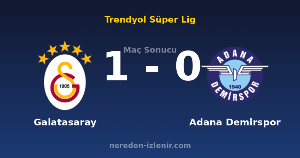 Galatasaray 1-0 Adana Demirspor