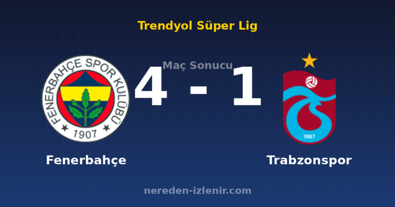 Fenerbahçe 4-1 Trabzonspor