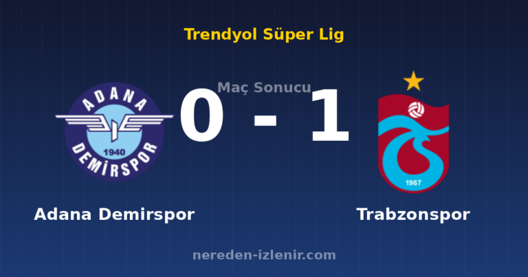 Adana Demirspor 0-1 Trabzonspor