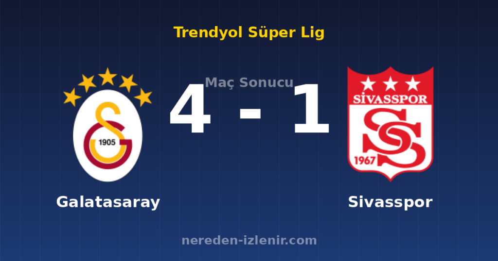Galatasaray 4-1 Sivasspor
