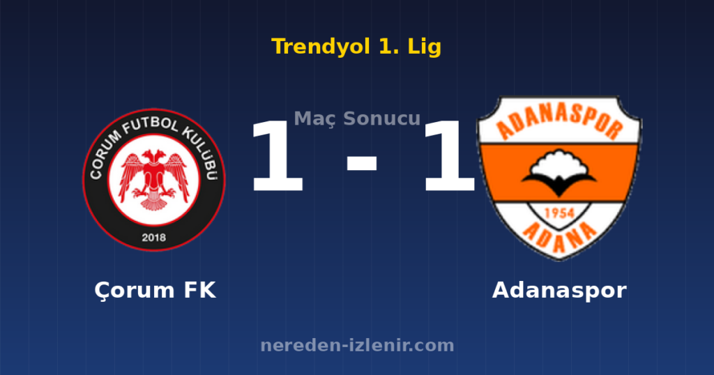 Çorum FK 1-1 Adanaspor