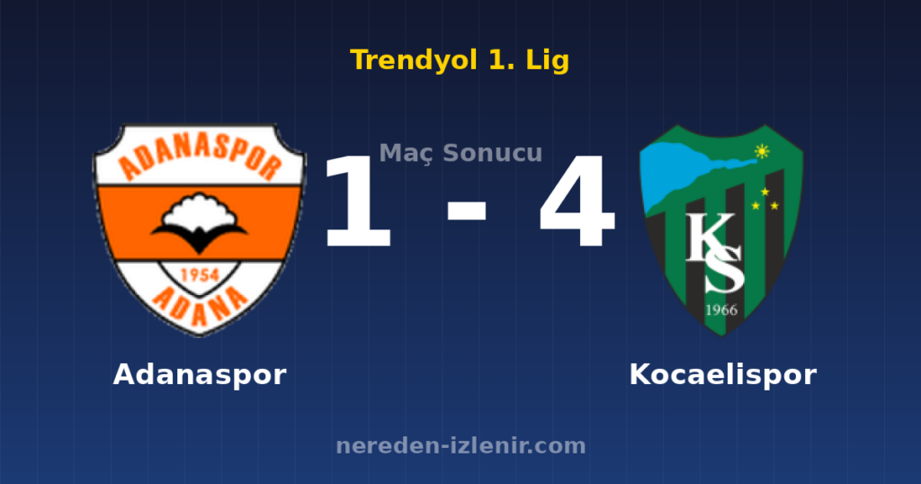 Adanaspor 1-4 Kocaelispor