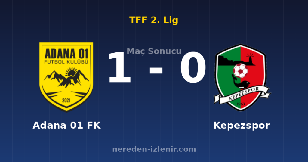 Adana 01 FK 1-0 Kepezspor