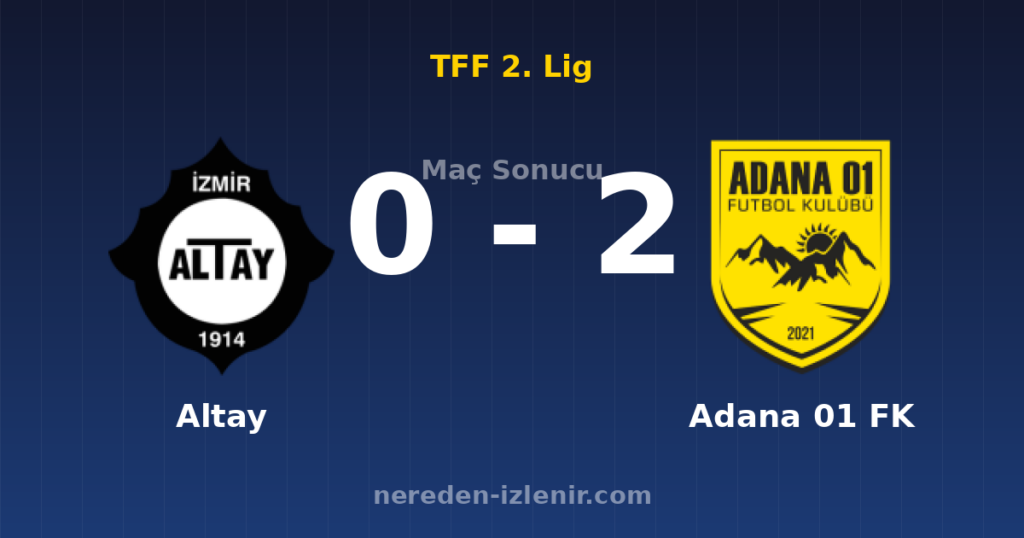 Altay 0-2 Adana 01 FK