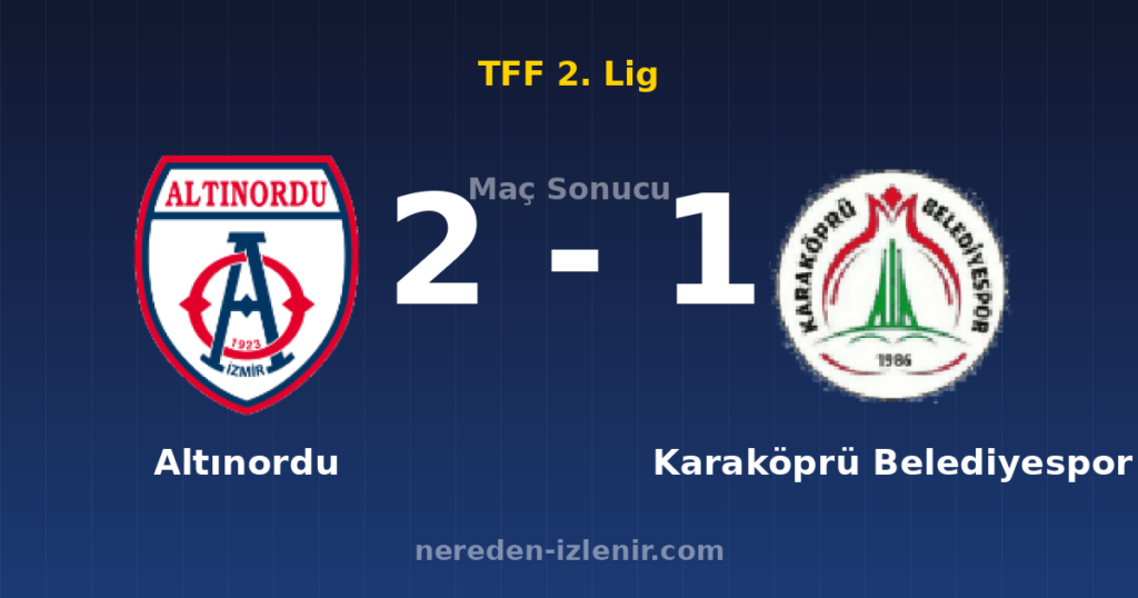 Altınordu 2-1 Karaköprü Belediyespor