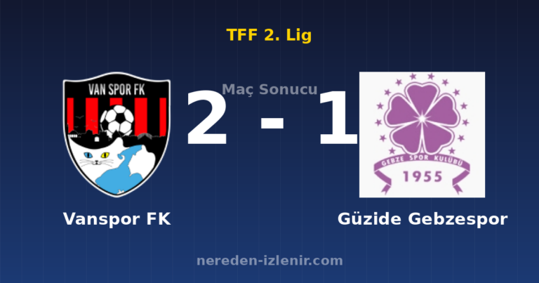 Vanspor FK 2-1 Güzide Gebzespor