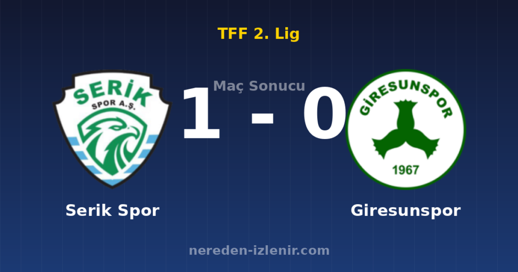 Serik Spor 1-0 Giresunspor