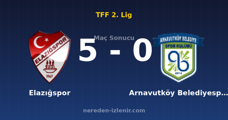 Elazığspor 5-0 Arnavutköy Belediyespor