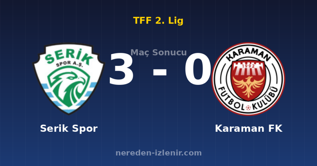 Serik Spor 3-0 Karaman FK