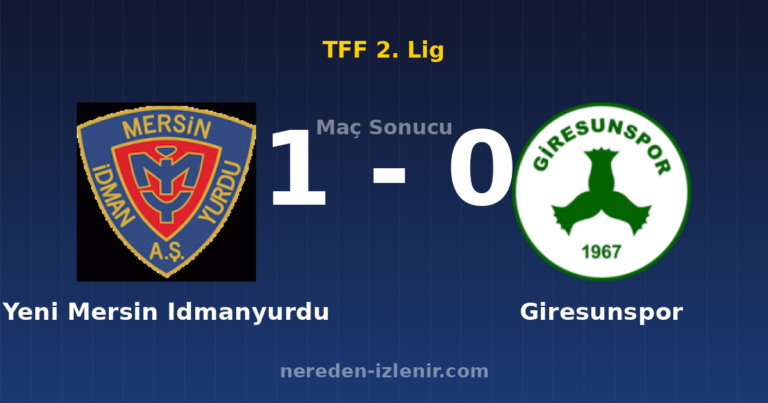 Yeni Mersin Idmanyurdu 1-0 Giresunspor