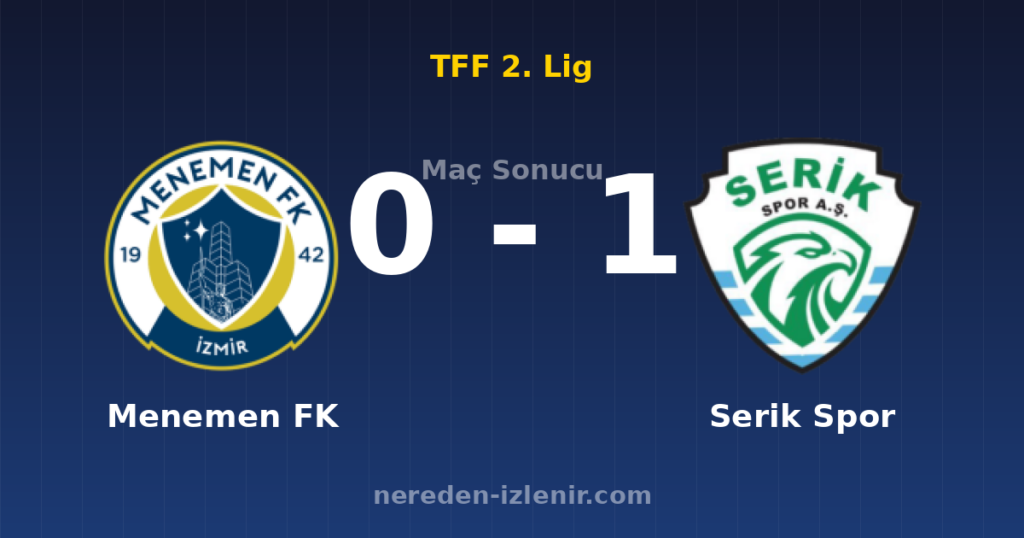 Menemen FK 0-1 Serik Spor