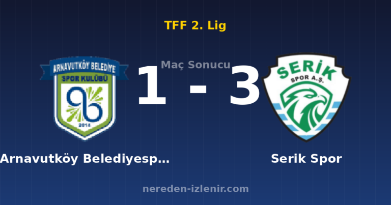 Arnavutköy Belediyespor 1-3 Serik Spor