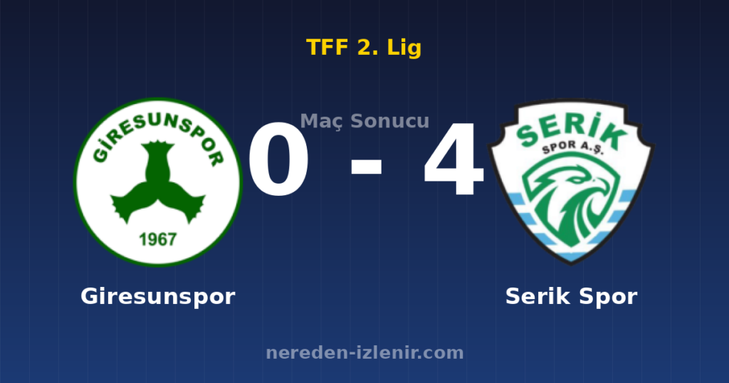 Giresunspor 0-4 Serik Spor