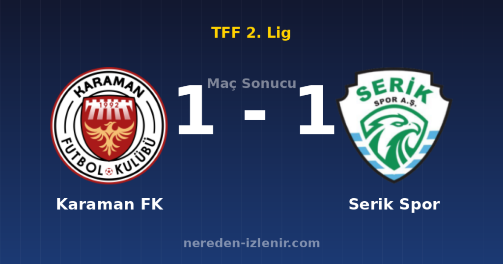 Karaman FK 1-1 Serik Spor
