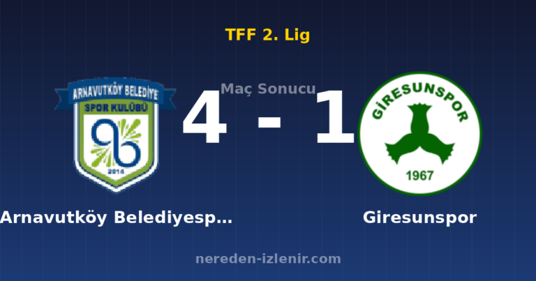 Arnavutköy Belediyespor 4-1 Giresunspor