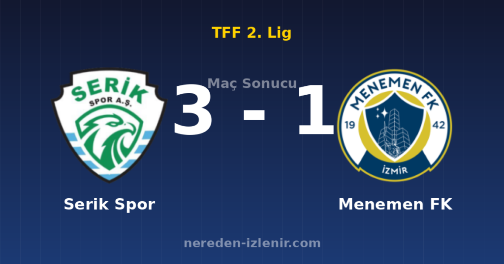 Serik Spor 3-1 Menemen FK