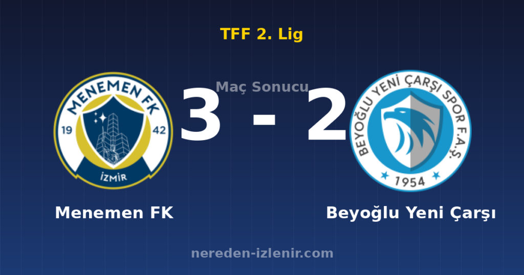 Menemen FK 3-2 Beyoğlu Yeni Çarşı