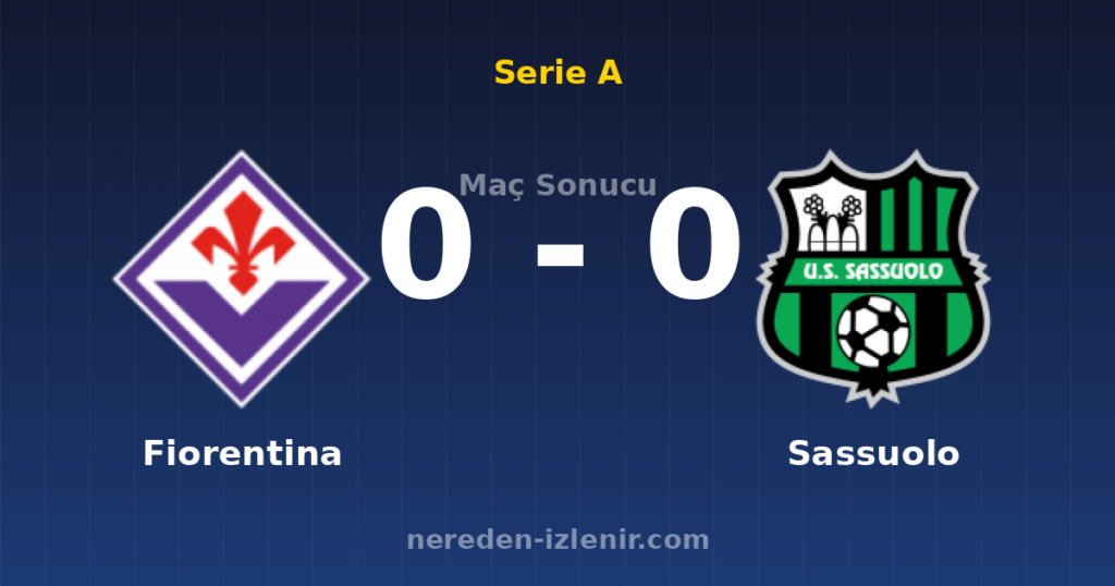 Fiorentina 0-0 Sassuolo