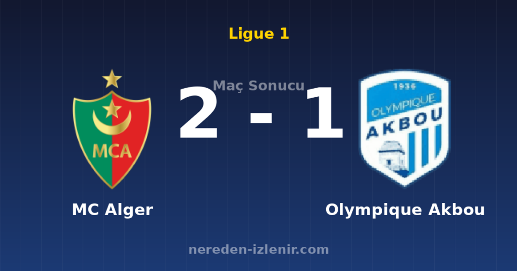 MC Alger 2-1 Olympique Akbou
